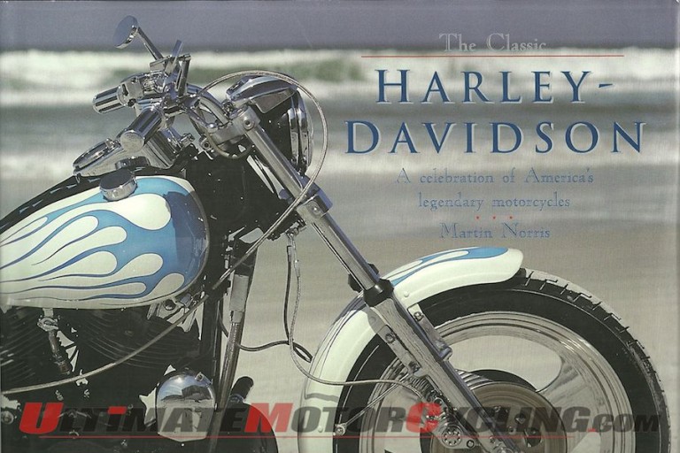 Rider’s Library | The Classic Harley-Davidson a Celebration of America’s Legendary Motorcycles