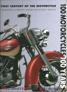100 Motorcycles 100 years - the First Century of the Motorcycle