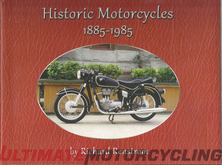 Historic Motorcycles 1885-1985 by Richard Renstrom | Rider's Library