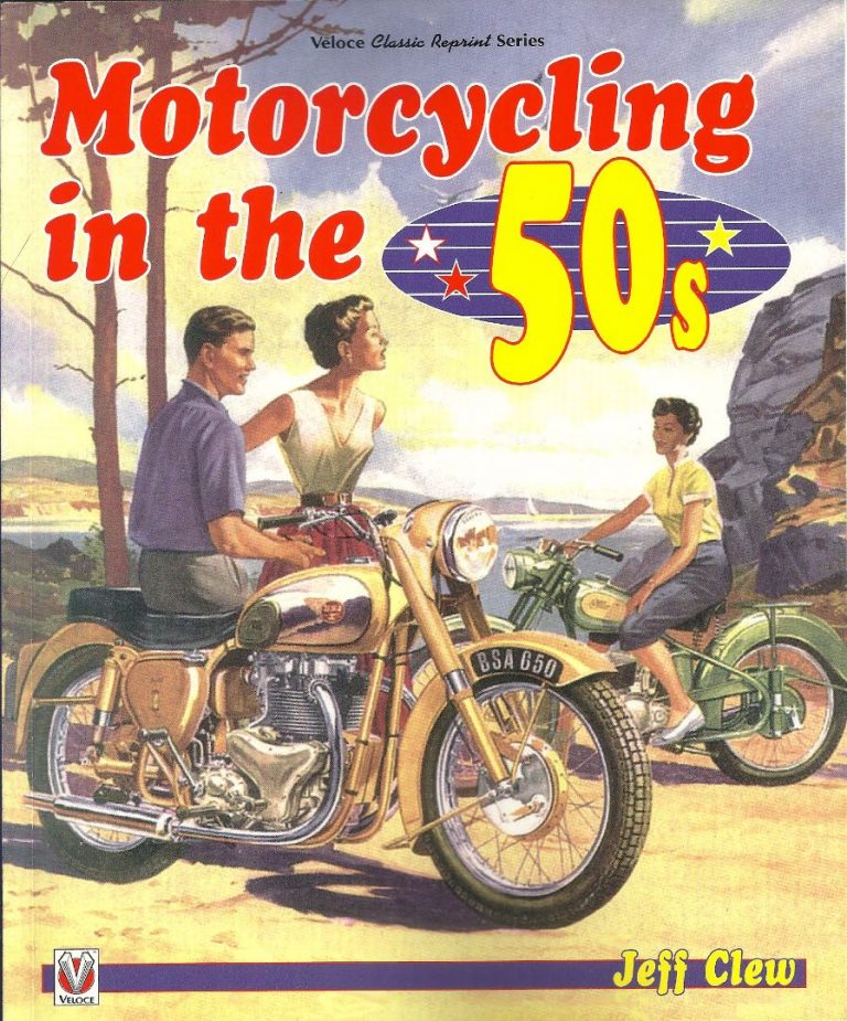 <em>Motorcycling in the 50s</em> by Jeff Clew Book Review